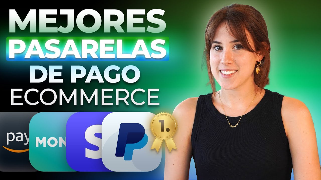 Las 5 Claves para Elegir la Mejor Pasarela de Pago para tu Ecommerce